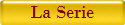 La Serie